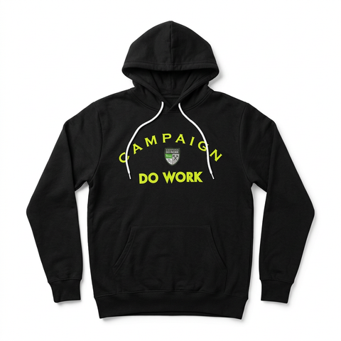 Campaign Do Work Black Hoodie